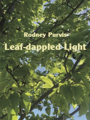 cover image of Leaf-dappled Light